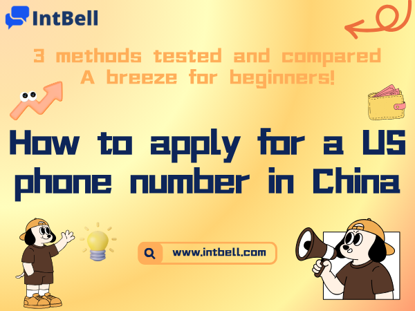 How to apply for a US phone number in China