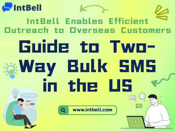 Guide to Two-Way Bulk SMS in the US