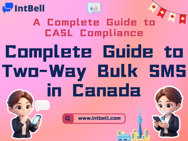 Complete Guide to Two-Way Bulk SMS in Canada